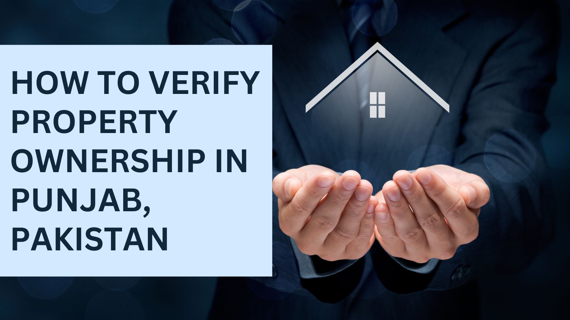 How to Verify Property Ownership in Punjab, Pakistan
